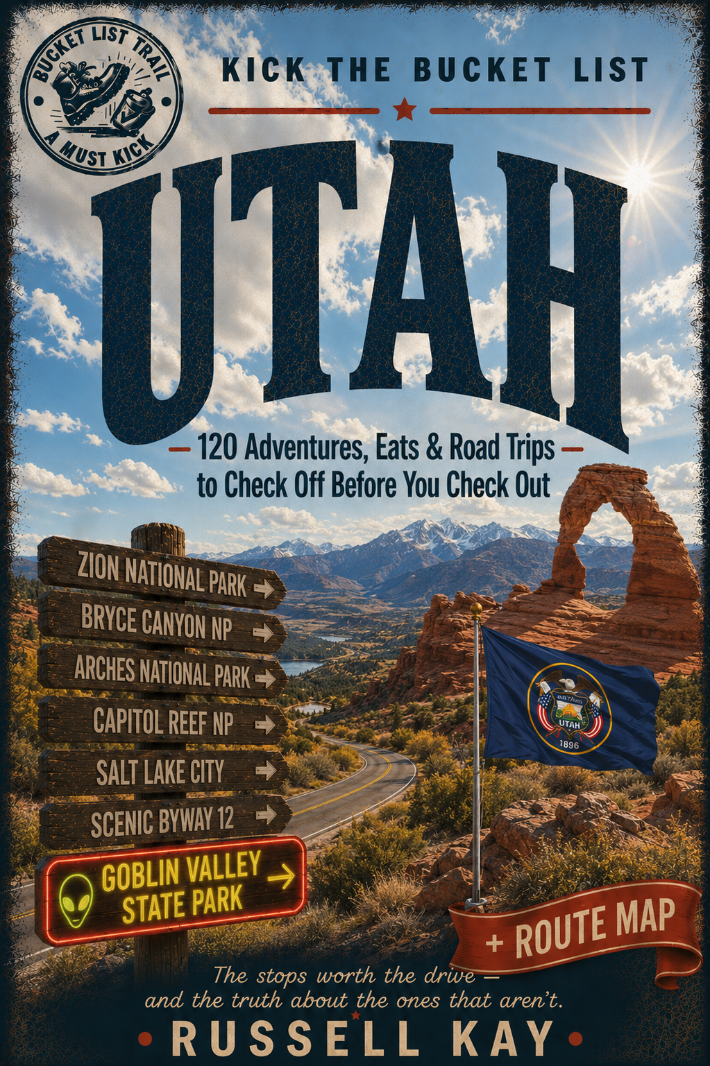 Kick the Bucket List: Utah cover